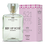 Perfume 521 Vip Rose Amakha Paris Feminino 100ml Promoção!