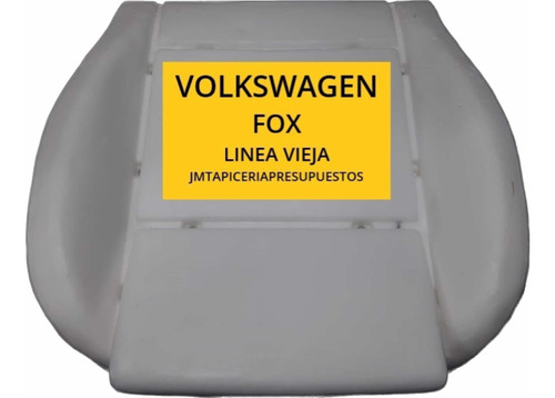 Relleno Poliuretano Asiento  Volkswagen Fox- Suran L/v