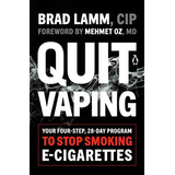 Libro: Quit Vaping: Your Four-step, 28-day Program To Stop