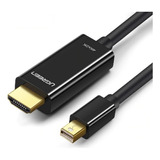 Thunderbolt 2 Cable Mini Displayport A Hdmi 1,5mts 4k Ugreen