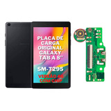 Placa Dock Conector De Carga Usb Galaxy Tab A 8  Sm-t295 Ori