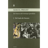 En Busca Del Tiempo Perdido 1 Del Lado De Swann - Marcel Pro