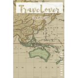 Travelover Notas - Notes -lined Book For University Office T