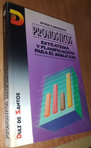 Pronosticos   Spyros Makridakis  Diaz De Santos