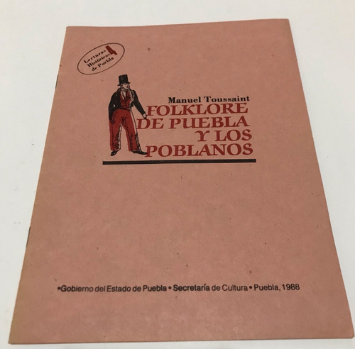 Folklore De Puebla. Lecturas Históricas Puebla No. 4 