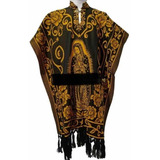 Poncho Mexicano Ruana Sarape Virgen De Guadalupe