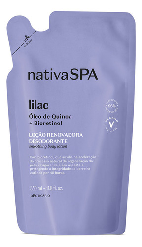  Boticário Nativa Spa Lilac Refil Loção Corporal 350ml