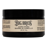 Cera Para Barba & Cabello Big Bros 100gr