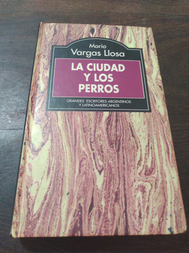 La Ciudad Y Los Perros. Mario Vargas Llosa. Tapa Dura Olivos