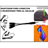 Cable Adaptador Para Conectar 1,2,3 Microfono Trrs A Celular