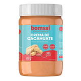 Crema De Cacahuate 400 G 100% Cacahuate Bomsai Saludable