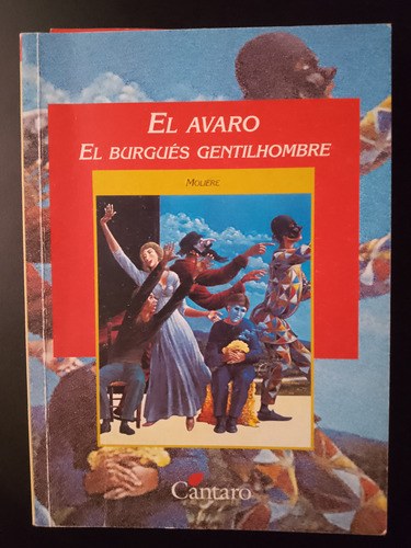 Libro  El Avaro El Burgués Gentilhombre  De Moliere