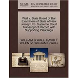 Wall V State Board Of Bar Examiners Of State Of New Jersey U