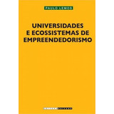 Universidades E Ecossistemas De Empreendedorismo