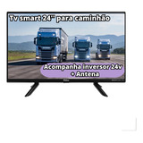 Smart Tv 24 Polegadas Conversor 24v Caminhão Ônibus Digital