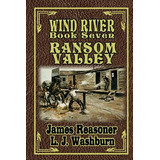 Libro Wind River: Ransom Valley - Washburn, L. J. (livia ...