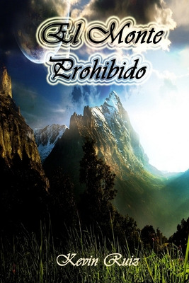 Libro El Monte Prohibido - Ruiz, Kevin