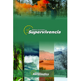 Libro: Supervivencia (spanish Edition)