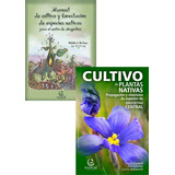 Pack X 2 Libros Cultivo Plantas Nativas - Manual Forestación