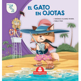 Gato En Ojotas, El