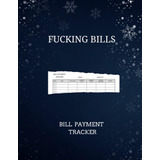 Libro: Monthly Bill Payment Tracker: Bill Payment Log Book |