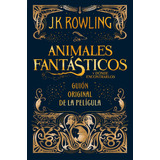 Libro Animales Fantásticos Y Dónde Encontrarlos [ P. Dura ] 