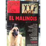 El Malinois  Perros De Raza - Dupuis    -cn