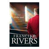 Y El Shofar Sono - Francine Rivers