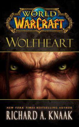 World Of Warcraft: Wolfheart