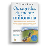 Livro Os Segredos Da Mente Milionária - T. Harv Eker