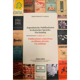 Publicaciones Argentinas En Idioma Alemás. Un Catálogo