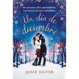 Un Día De Diciembre - Josie Silver