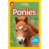 National Geographic Kids Readers: Ponies, De Laura Marsh. Editorial National Geographic Kids, Tapa Blanda En Inglés, 2011