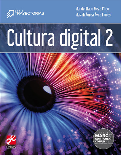Cultura Digital 2 Patria Serie Trayectorias