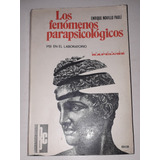 Libro Los Fenomenos Parapsicologicos- Enrique Novillo Pauli
