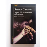 Renato Cisneros - Algun Dia Te Mostrare El Desierto 