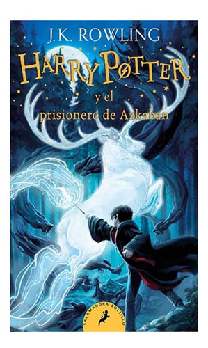 Harry Potter Y El Prisionero De Azkaban (harry Potter 3) J.