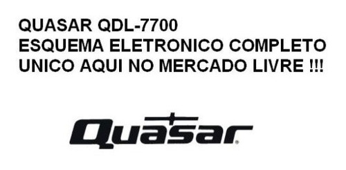 Quasar Qdl-7700 Esquema Eletronico