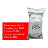 Alimento Cerdo Engorda 2000 & 16.5% Proteína 