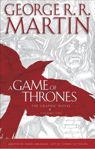 Game Of Thrones The Graphic Novel Volume 1 George R R Martin