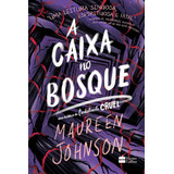 A Caixa No Bosque Por Maureen Johnson Gamer