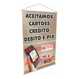 Banner Aceitamos Cartões Pix Loja Comércio