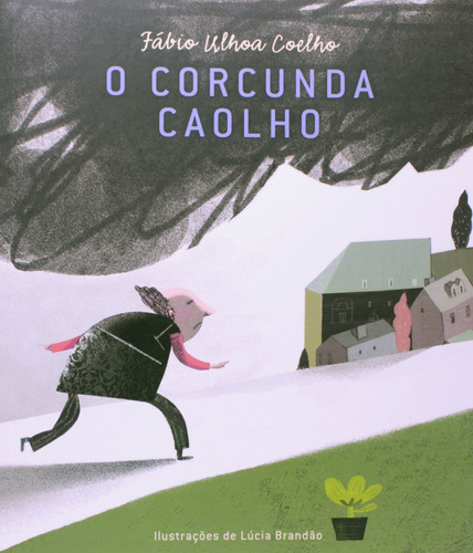 O Corcunda Caolho, De Coelho, Fábio Ulhoa. Série Coleção O Contador De Histórias Editora Wmf Martins Fontes Ltda, Capa Mole Em Português, 2012