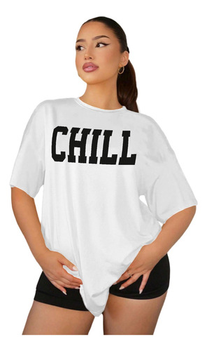 Camiseta Oversized Plus Size Chill Moda Gringa Swag Moderna