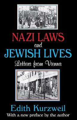 Libro Nazi Laws And Jewish Lives - Edith Kurzweil