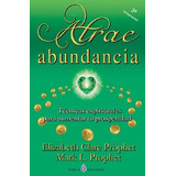 Atrae Abundancia  - Elizabeth Clare Prophet