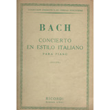 Partitura Piano Bach Concierto En Estilo Italiano