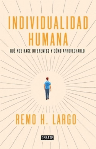 Individualidad Humana - Largo, Remo H