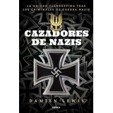 Cazadores De Nazis - Cazadores