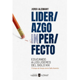 Liderazgo Imperfecto, De Jordialemany